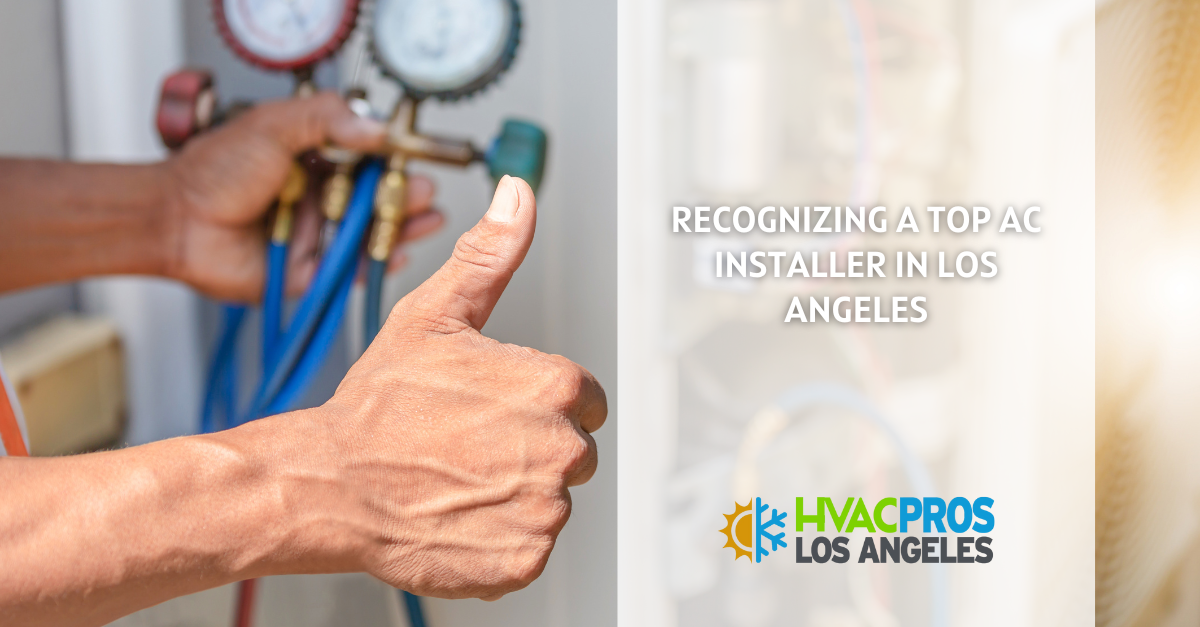 Top AC Installer in Los Angeles | HVAC Pros Los Angeles